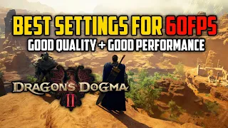 FPS Fix - BEST Settings for Dragon's Dogma 2