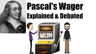 Pascal's Wager Argument - For the Belief in God