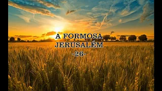 HARPA CRISTÃ: A Formosa Jerusalém 26