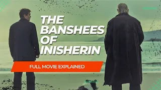 The Banshees of Inisherin 2022 Full Movie Explained