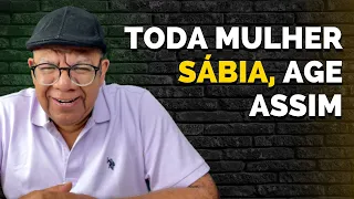 COMO SER UMA MULHER SÁBIA E VIRTUOSA | PR. JOSUÉ GONÇALVES