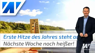 30°C! Wir bekommen wie versprochen den ersten Hitzetag des Jahres! Nächste Woche noch wärmer!