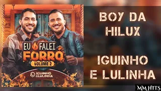 BOY DA HILUX - Iguinho e Lulinha (Áudio Oficial)