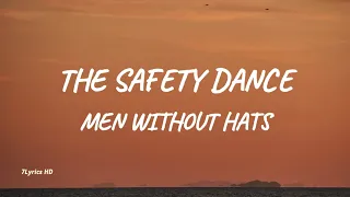 Men Without Hats - The Safety Dance (Lyrics)