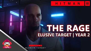 HITMAN 3 | The Rage - Year 2 (0:40) | Elusive Target | Silent Assassin