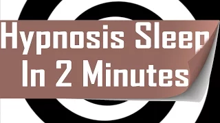 Hypnosis: Deep sleep in 2 minute