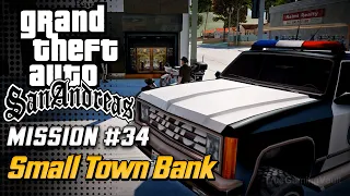 GTA San Andreas - Walkthrough - Mission #34 - Made In Heaven / Small Town Bank (HD)