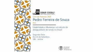 Ciclo de Palestras 2020: Estabilidade e mudança - Pedro Ferreira de Souza