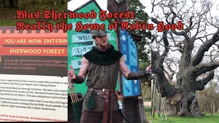 Was Sherwood Forest Really The Home of Robin Hood