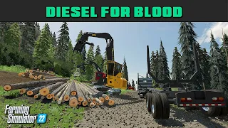 Diesel For Blood 66 - Time-lapse Logging - Farming Simulator 2022 - FDR Logging