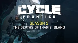 The Cycle: Frontier - Season 2 - Official Release Trailer