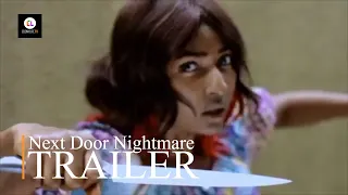 Next Door Nightmare | Trailer | EbonyLife TV