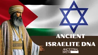 THE GENETIC ORIGINS OF THE ANCIENT ISRAELITES