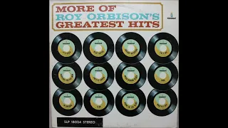 More Of Roy Orbison's Greatest Hits