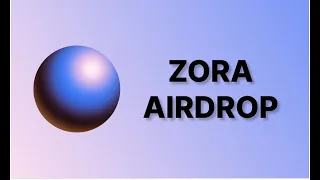 POTENCIAL AIRDROP de ZORA: Gana miles de dolares en criptomonedas