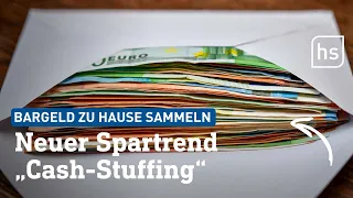 Cash-Stuffing – Wie funktioniert das Trend-Sparmodell? | hessenschau