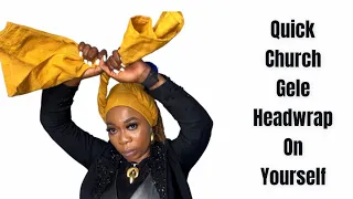 Quick Church Gele Headwrap On Yourself Tutorial