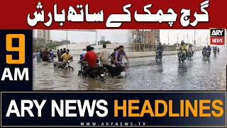 ARY News 9 AM Headlines 30th June | 𝐓𝐚𝐳𝐳 𝐁𝐚𝐫𝐢𝐬𝐡