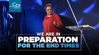 We are in Preparation for the End Times - Wednesday Morning Service