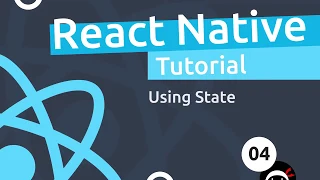 React Native Tutorial  #4 - Using State