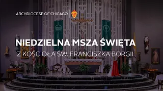 Niedzielna msza święta z Kościoła ŚW. Franciszka Borgii - 7/23/2023