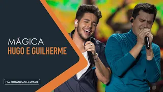 Hugo e Guilherme - Mágica - Playback | Packdownload