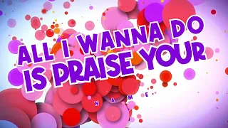 Praise Your Name Lyric Video