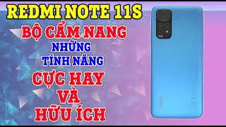 Xiaomi Redmi Note 11S Bộ Cẩm Nang Cực Chi Tiết Những Tính Năng Hay Và  Hữu Ích! Lưu Ý Khi Sử Dụng!