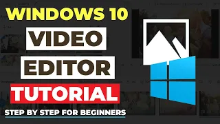 How To Use Free Windows 10 Video Editor | STEP BY STEP For Beginners! [COMPLETE GUIDE]