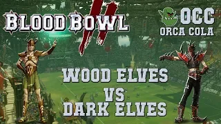 Blood Bowl 2 - Wood Elves (the Sage) vs Dark Elves (Kia Sidhe) - OCC S5G7