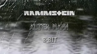 Rammstein: Alter Mann (8-Bit)