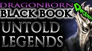 Skyrim Dragonborn - Black Book: Untold Legends [no quest requirement]