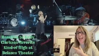 Reaction to Kelly Clarkson Favorite Kind of High at Belasco Theater