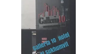 Hotel review: Galleria 10 hotel at Sukhumvit- Soi 10