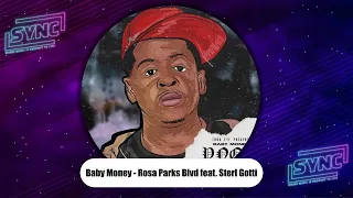 Baby Money - "Rosa Parks Blvd" feat. Sterl Gotti (Young Nigga Old Soul)