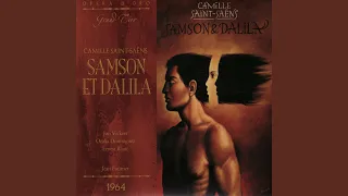 Samson Et Dalila: Act I, "Arrêtez, ô mes frères!" (Samson, Chorus)