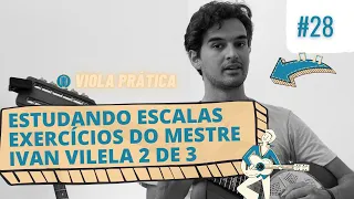 #28 Viola na Prática l Escalas Maiores na Viola Caipira  2 de 3