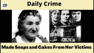 Leonarda Cianciulli Made Soaps and Cakes From Her Victims