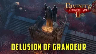 Delusion of Grandeur Quest  (Divinity Original Sin 2)