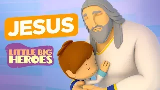 Jesus - Bible Stories for Kids - Little Big Heroes