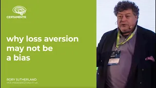 Why loss aversion may not be a bias - Rory Sutherland