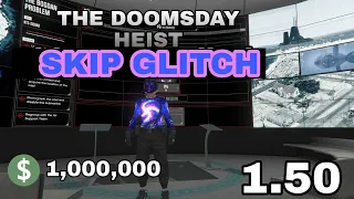 GTA 5 | THE DOOMSDAY HEIST | SETUP SKIP GLITCH 1.50