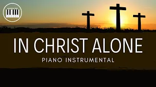 IN CHRIST ALONE | PIANO INSTRUMENTAL WITH LYRICS BY ANDREW POIL | PIANO COVER