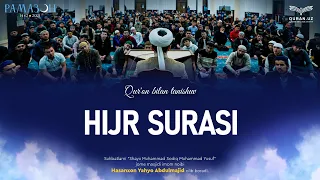 15. Hijr surasi 1-99-oyatlar | Qur'on bilan tanishuv | Ramazon suhbatlari