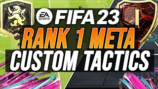 THE BEST META RANK 1 CUSTOM TACTICS (UPDATE POST PATCH) - FIFA 23