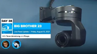 Big Brother 23 Day 38 Live Feed Update | Aug 13, 2021