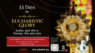 DAY 24 || 33 Days to Eucharistic Glory