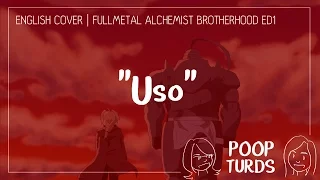 Uso | English Cover | Fullmetal Alchemist Brotherhood ED1