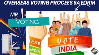 NRI VOTING | Guide to Filling India's EC 6A Form | Overseas Ballot | #OverseasVotingGuide #NRIVote