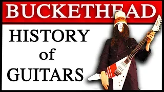 The History of Buckethead's Guitars